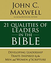 21 Qualities of Leaders in the Bible