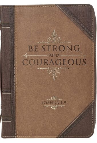 Bible Cover Strong & Courageous  Josh 1: 9