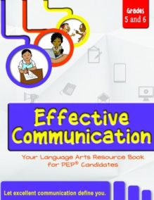 Effective Communication: Your Language Arts Resource Book for PEP Candidates for Grades 5 and 6