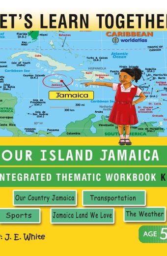 Let's Learn Together Our Island Jamaica Std Bk A K3 Ages 5-6