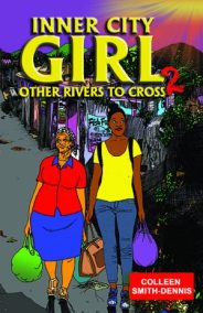 Inner City Girl 2: Other Rivers to Cross