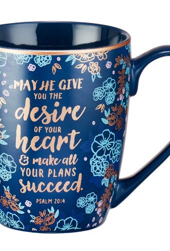 Mug May He Give You Ps. 20: 4