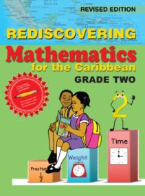Rediscovering Mathematics for the Caribbean Grade 2 (Revised Edition)