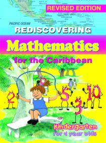 Rediscovering Mathematics for the Caribbean Kindergarten for Four Year Old