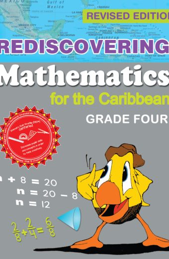 Rediscovering Mathematics for the Caribbean Grade 4 (Revised Edition)