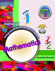 Gateway to Numeracy: Carlong Integrated Assessment Papers: Book 2 – Mathematics