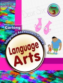 Gateway to Literacy: Carlong Integrated Assessment Papers Book 3 – Language Arts