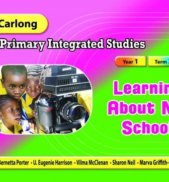 Carlong Primary Integrated Studies Year1 Term3 - Learning About My School
