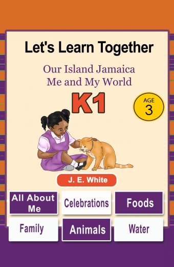 Let's Learn Together Our Island Jamaica Me And My World K1 Ages 3