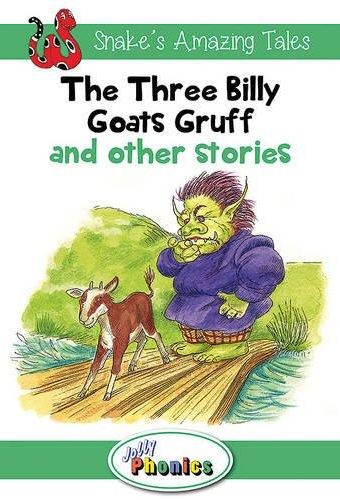Jolly PB Reader Lvl 3-Snake's Amazing Tales-Three Billy Goats Gruff
