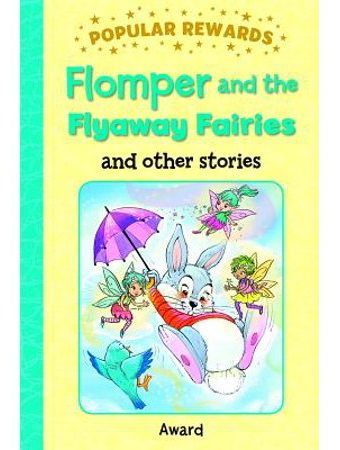 PA:  Flomper and the Flayaway Fairies