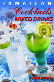 Jamaican Cocktails & Mixed Drinks