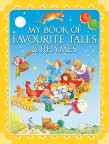 My  Book of Favourite Tales & Rhymes
