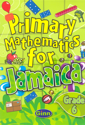 Primary Mathematics for Jamaica Pupil Book 6