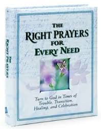 The Right Prayers for Every Need
