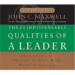 The 21 Indispensible Quality of  Leaders