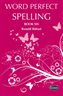 Word Perfect Spelling Book 6
